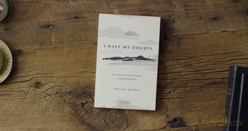 I Have My Doubts: How God Can Use Your Uncertainty to Reawaken Your Faith - Philip Graham Ryken [KSIĄŻKA]