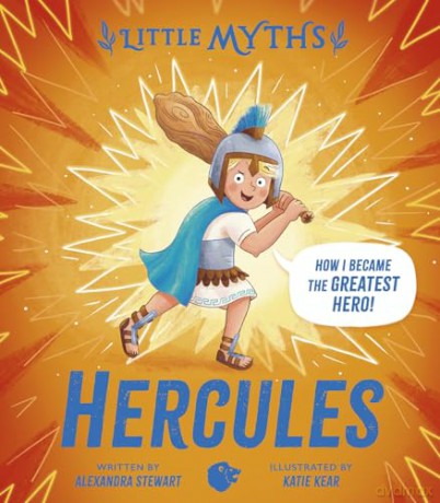 Hercules (Little Myths) - Alexandra Stewart [KSIĄŻKA]