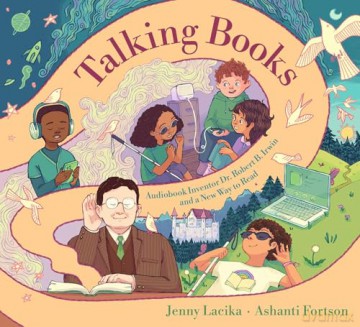 Talking Books: Audiobook Inventor Dr. Robert B. Irwin and a New Way to Read - Jenny Lacika [KSIĄŻKA]