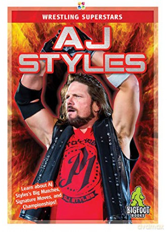 Aj Styles (Wrestling Superstars) - J. R. Kinley [KSIĄŻKA]