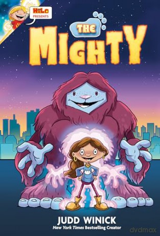 Hilo Presents: The Mighty: (A Graphic Novel) - Judd Winick [KOMIKS]