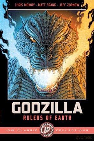 Godzilla: Rulers of Earth--IDW Classic Collections (IDW Classics) - Chris Mowry [KOMIKS]