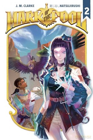 Mark of the Fool (Light Novel) Vol. 2 - J.M. Clarke [KOMIKS]
