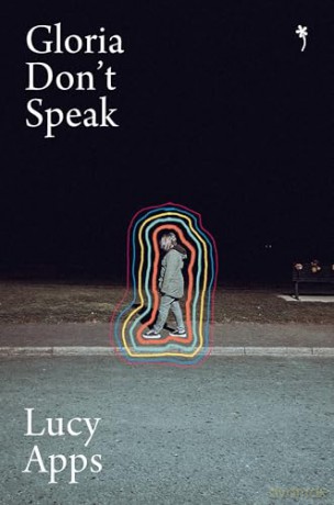 Gloria Don't Speak - Lucy Apps [KSIĄŻKA]