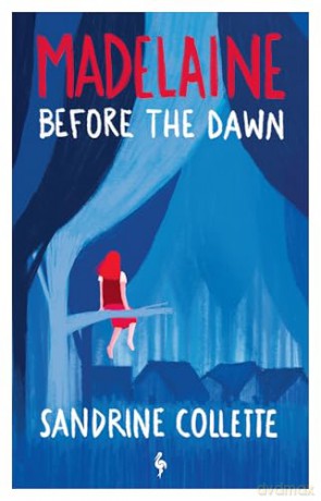 Madelaine Before the Dawn - Sandrine Collette [KSIĄŻKA]