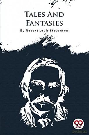 Tales and Fantasies - Robert Louis Stevenson [KSIĄŻKA]