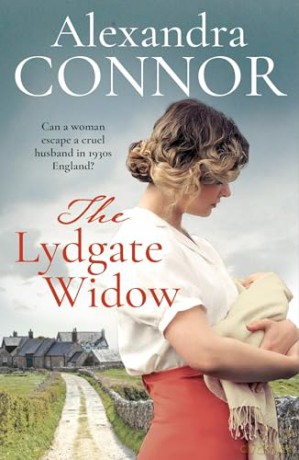 The Lydgate Widow: A heartrending saga of tragedy, family and love - Alexandra Connor [KSIĄŻKA]