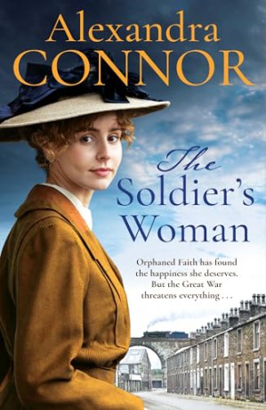 The Soldier's Woman: A dramatic saga of love, betrayal and revenge - Alexandra Connor [KSIĄŻKA]