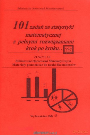 101 zadań ze statystyki matematycznej [KSIĄŻKA]