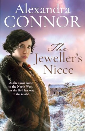 The Jeweller's Niece: An engrossing saga of family, love and intrigue - Alexandra Connor [KSIĄŻKA]