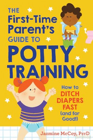 The First-Time Parents Guide to Potty Training: How to Ditch Diapers Fast (and for Good!) - Jazmine McCoy [KSIĄŻKA]