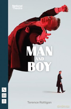 Man and Boy (NHB Modern Plays) - Terence Rattigan [KSIĄŻKA]