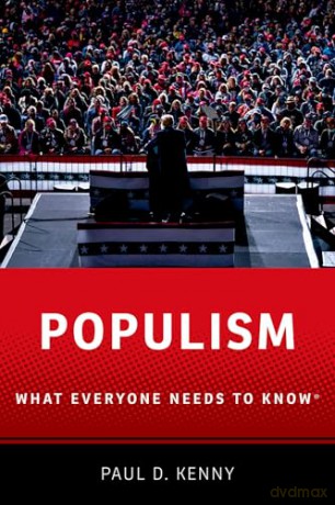Populism: What Everyone Needs to Know - Paul D. Kenny [KSIĄŻKA]