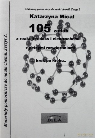 105 zadań z reakcji redoks i elektrochemii [KSIĄŻKA]