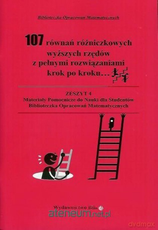 107 równań różniczkowych wyższych rzędów [KSIĄŻKA]