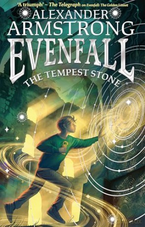 Evenfall: The Tempest Stone: The second thrilling adventure in this bestselling series, the epic action continues! The perfect read for children aged 9-12: Book 2 - Alexander Armstrong [KSIĄŻKA]