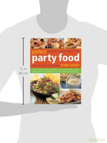 Perfect Party Food Made Simple: Appetizers, Snacks, Finger Foods - Bridget Jones [KSIĄŻKA]