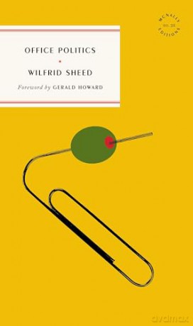 Office Politics (McNally Editions) - Wilfrid Sheed [KSIĄŻKA]