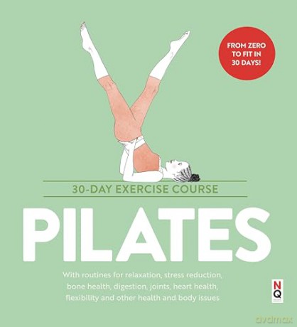 Pilates: 30-Day Exercise Course - Jenny Hamilton [KSIĄŻKA]