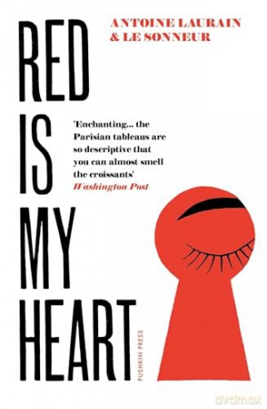 Red Is My Heart - Antoine Laurain [KSIĄŻKA]