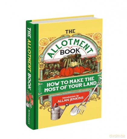 The Allotment Book: How to Make the Most of Your Land - Walter Brett [KSIĄŻKA]