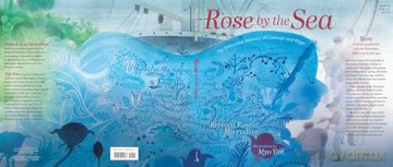 Rose by the Sea: An Armenian Journey of Courage and Hope - Rebecca Rose Mooradian [KSIĄŻKA]