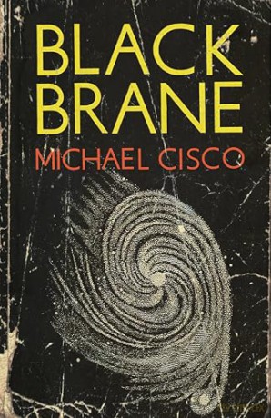 Black Brane - Michael Cisco [KSIĄŻKA]