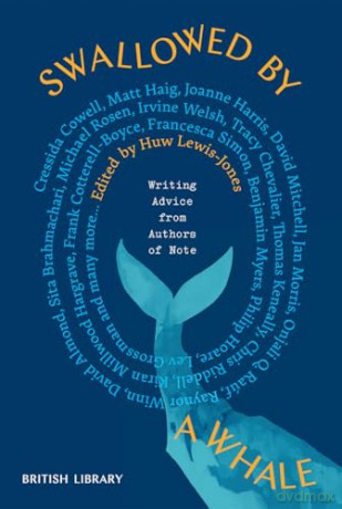 Swallowed by a Whale: Writing Advice from Authors of Note - Huw Lewis-Jones [KSIĄŻKA]