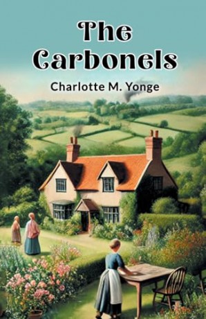 The Carbonels - Charlotte M Yonge [KSIĄŻKA]