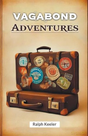 Vagabond Adventures (Edition2024) - Ralph Keeler [KSIĄŻKA]