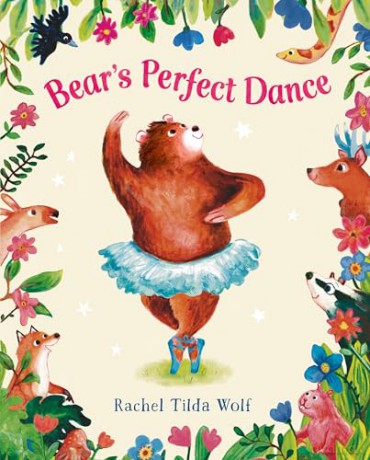 Bear's Perfect Dance - Rachel Tilda Wolf [KSIĄŻKA]