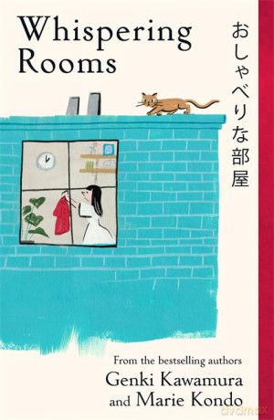 Whispering Rooms: Heartwarming and joyful short stories for fans of Japanese fiction from two bestselling authors - Marie Kondo [KSIĄŻKA]