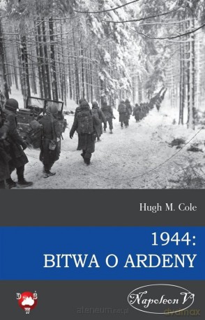 1944 Bitwa o Ardeny [KSIĄŻKA]
