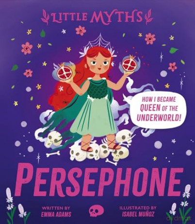 Persephone (Little Myths) - Emma Adams [KSIĄŻKA]