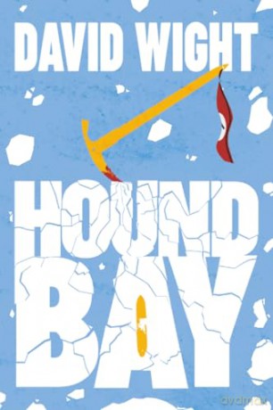 Hound Bay: A Historical Conspiracy Thriller of Power and Deception - David Wight [KSIĄŻKA]