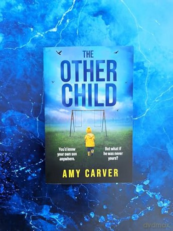 The Other Child: A completely addictive psychological thriller with a heart-pounding twist - Amy Carver [KSIĄŻKA]