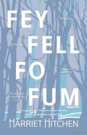 Fey Fell Fo Fum (Signed Edition) - Harriet Hitchen [KSIĄŻKA]