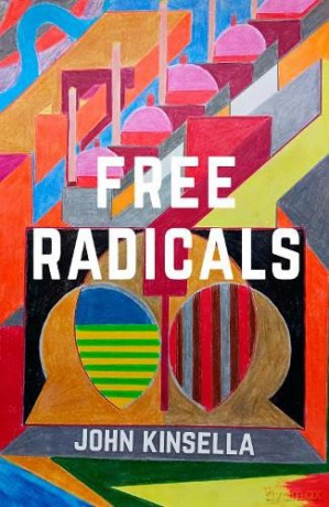 Free Radicals - John Kinsella [KSIĄŻKA]