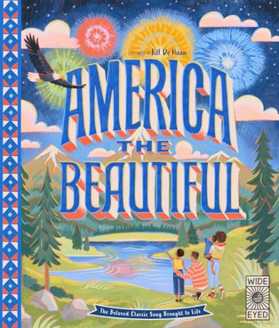 America The Beautiful (Americana) - Wide Eyed Editions [KSIĄŻKA]