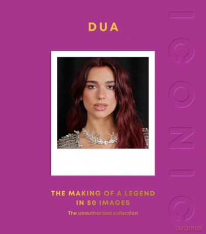ICONIC: Dua: The Making of a Legend in 50 Images - Quadrille [KSIĄŻKA]