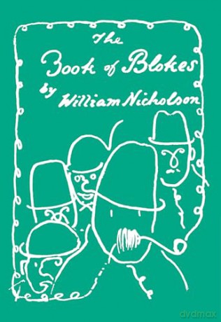 The Book of Blokes: William Nicholson [KSIĄŻKA]