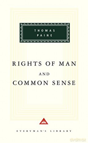 The Rights Of Man And Common Sense: Thomas Paine (Everyman's Library CLASSICS) - Thomas Paine [KSIĄŻKA]