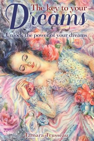 The Key to Your Dreams: Unlock the Power of Your Dreams (Fox Chapel Publishing) Dream Analysis for Beginners - Workbook, Journal, Sleep Symbol Guide, Night Meaning Decoder, Psychic Tools, and More - Tamara Trusseau [KSIĄŻKA]