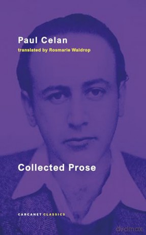 Collected Prose - Paul Celan [KSIĄŻKA]