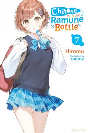 Chitose Is in the Ramune Bottle, Vol. 7: Volume 7 - Hiromu Hiromu [KSIĄŻKA]