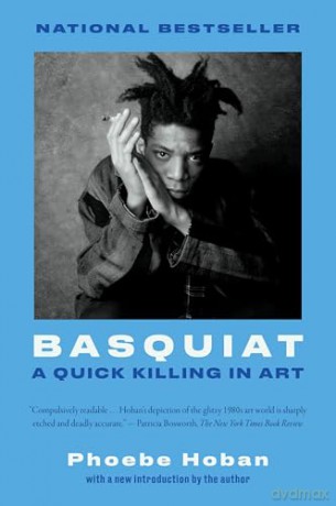 Basquiat: A Quick Killing in Art - Phoebe Hoban [KSIĄŻKA]
