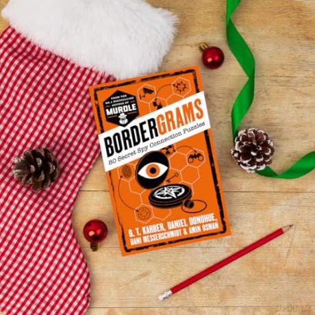 Bordergrams: FROM THE NO. 1 BESTSELLING AUTHOR OF MURDLE: 80 Secret Spy Connection Puzzles - Daniel Donohue [KSIĄŻKA]
