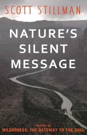 Nature's Silent Message: 2 (Nature Book Series) - Scott Stillman [KSIĄŻKA]