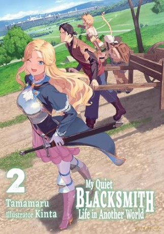 My Quiet Blacksmith Life in Another World: Volume 2 (Light Novel) - Kinta [KSIĄŻKA]