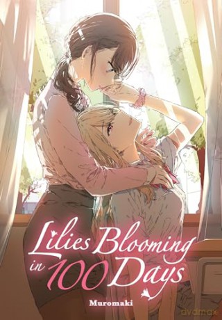 Lilies Blooming in 100 Days (manga) - Muromaki [KSIĄŻKA]